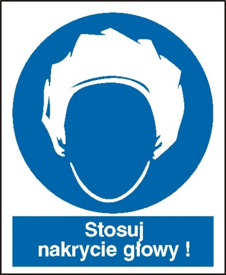Stosuj nakrycie głowy